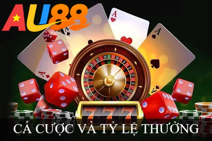 CÁ CƯỢC VÀ TỶ LỆ THƯỞNG