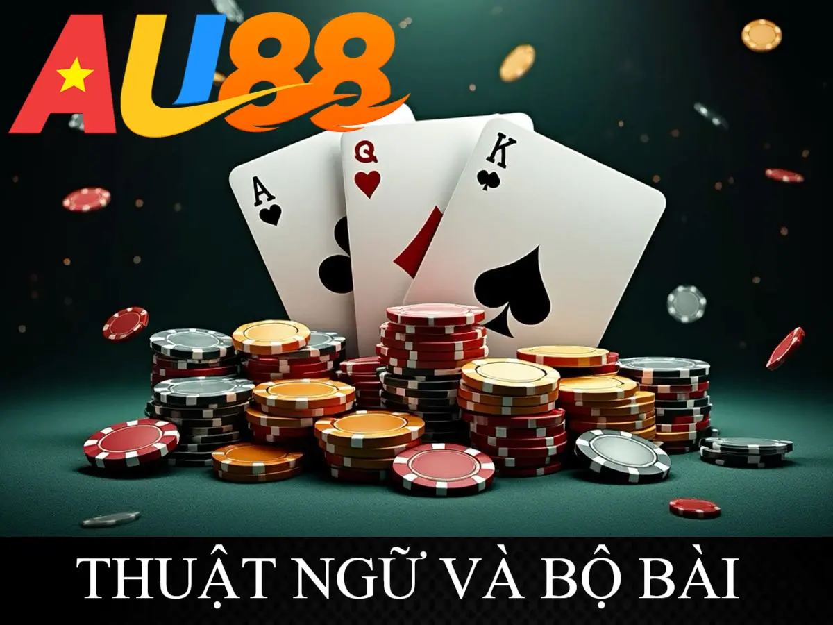 THUẬT NGỮ VÀ BỘ BÀI