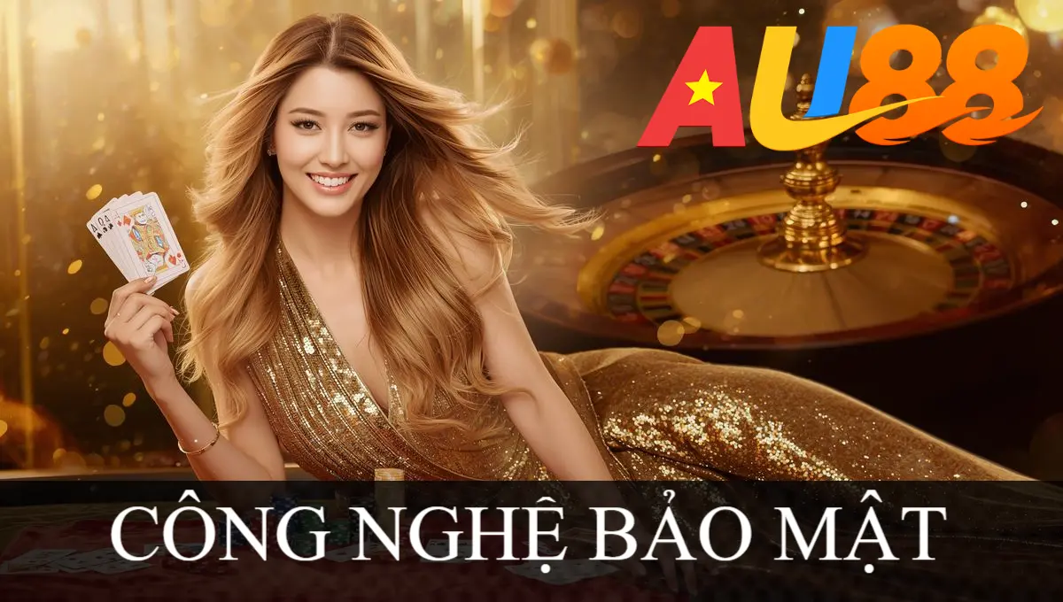 Công nghệ bảo mật tối tân và an toàn dữ liệu tại nhà cái