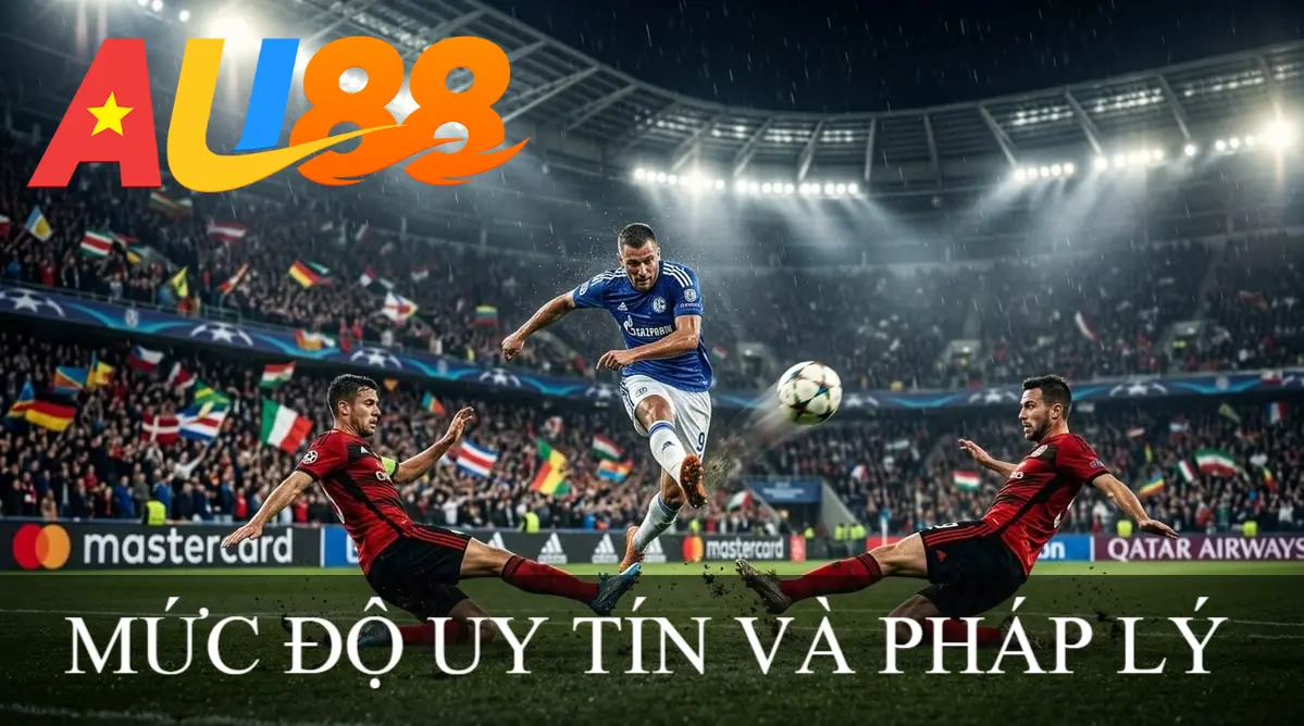 MỨC ĐỘ UY TÍN VÀ PHÁP LÝ